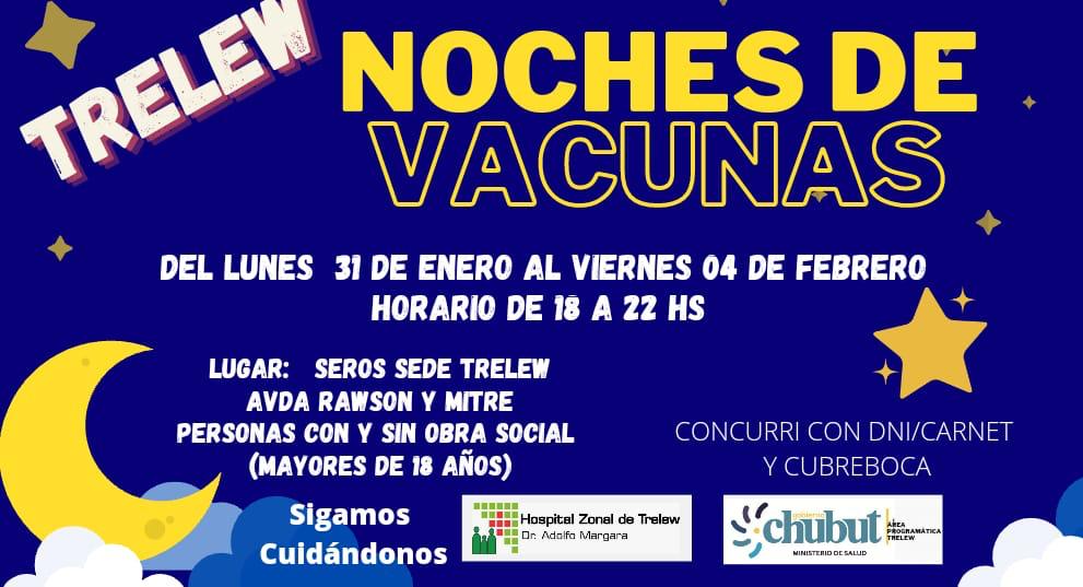Se extenderá por otra semana la noche de las vacunas en Trelew