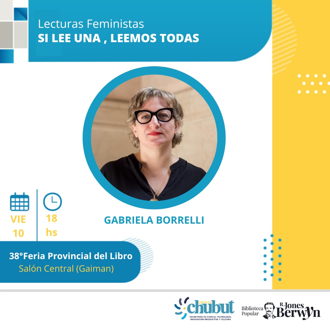 Gabriela Borrelli llega a Chubut para participar de la 38° Feria Provincial del Libro y 18° Feria Patagónica