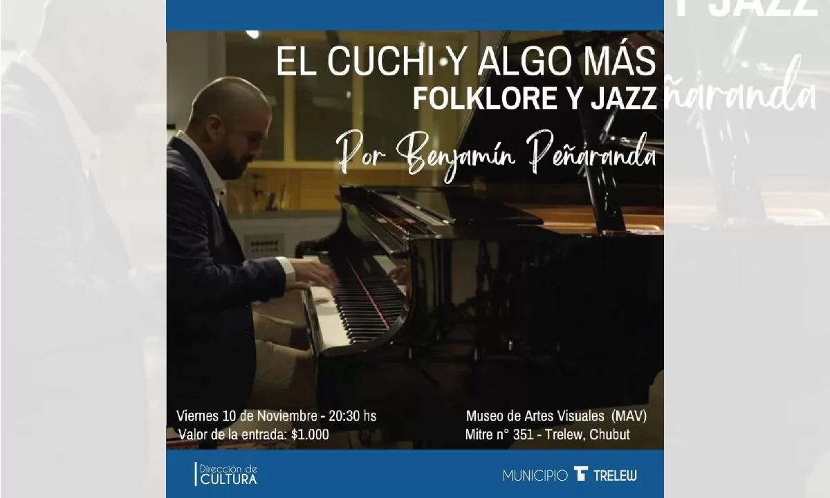 El Municipio de Trelew ofrece un concierto de Folklore y Jazz