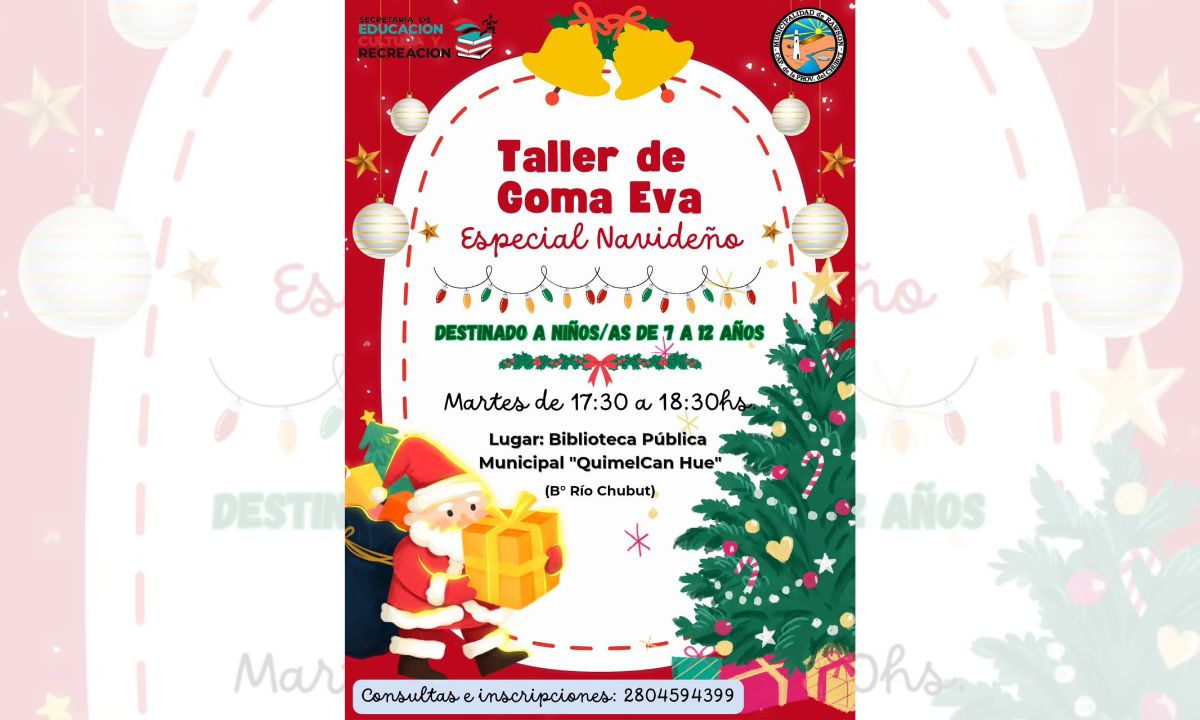 La Municipalidad de Rawson convoca a participar del taller infantil de Goma Eva “Especial Navideño”