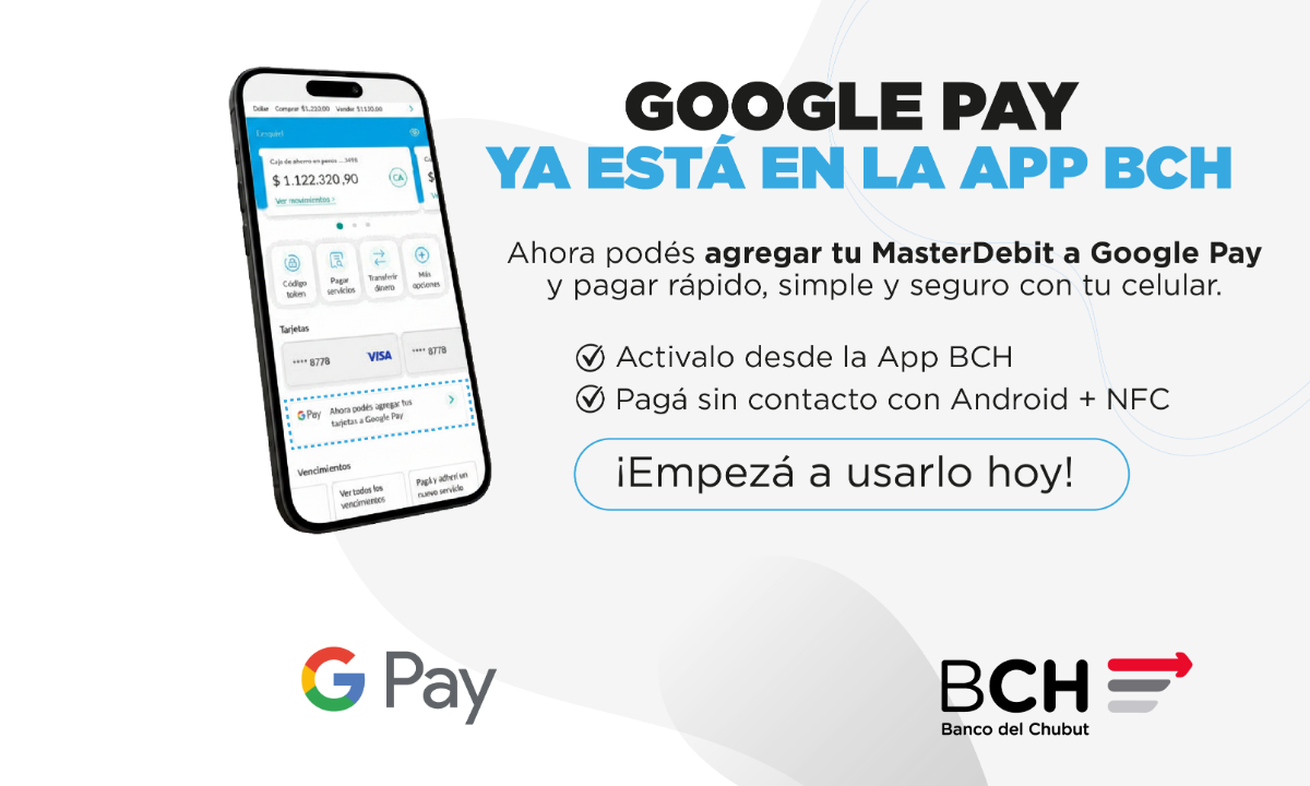 El Banco del Chubut suma una nueva funcionalidad en Home Banking para vincular tarjetas a Google Pay