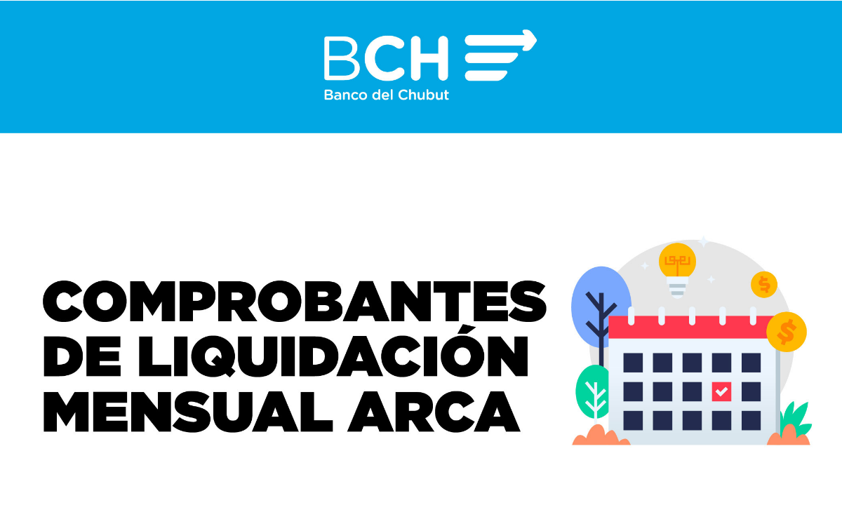 El Banco del Chubut informa sobre los comprobantes de liquidación mensual