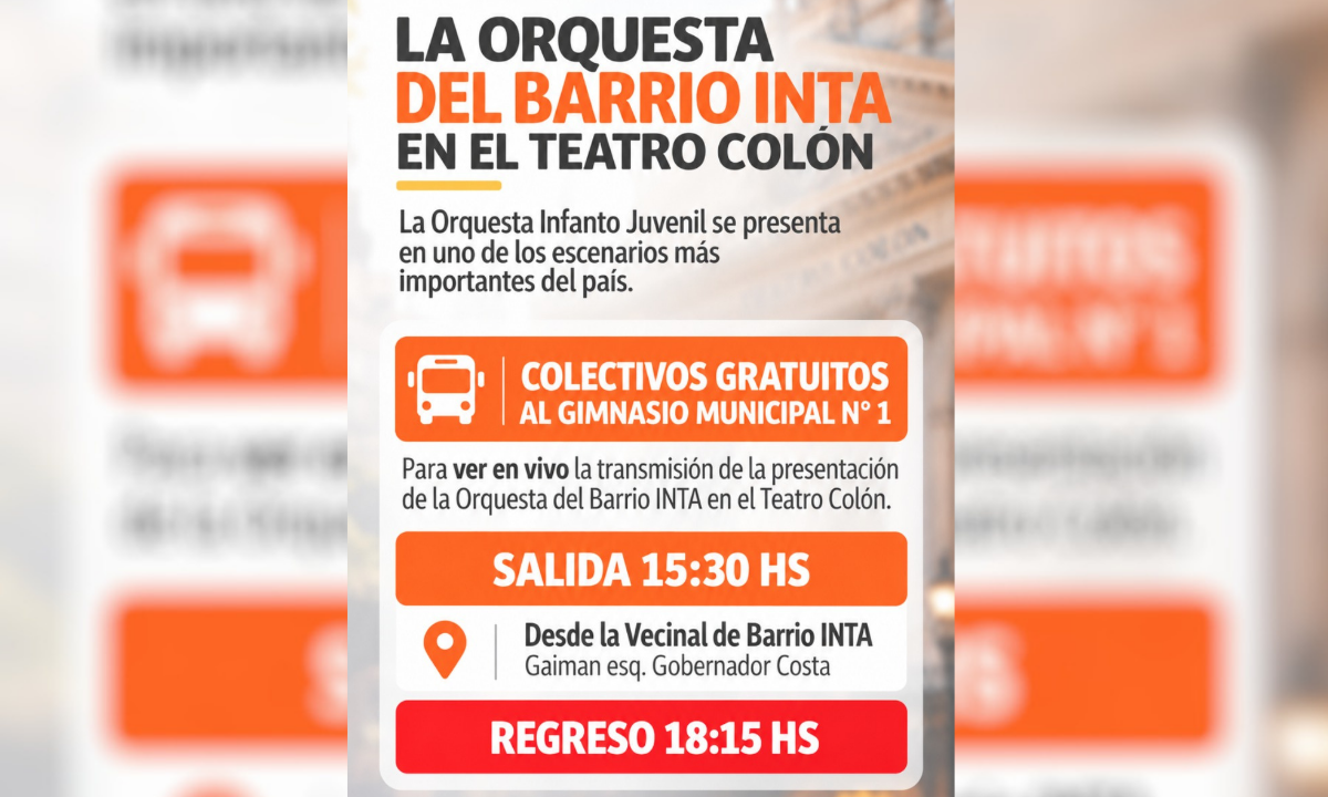 Trelew: colectivos gratuitos al Gimnasio 1 para acompañar la presentación de la Orquesta del Barrio INTA en el Teatro Colón