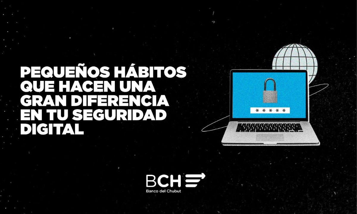 El Banco del Chubut se suma al Mes de la Ciberseguridad con recomendaciones para prevenir fraudes digitales